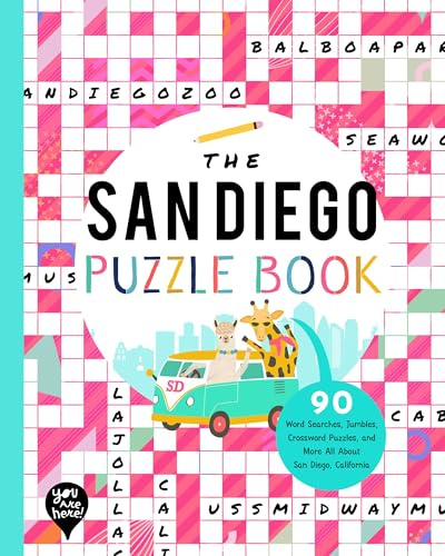 The San Diego Puzzle Book: 90 Word Searches, Jumbles, Crossword Puzzles, and More All about San Diego, California!