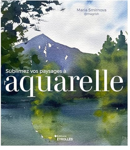 Sublimez vos paysages à l'aquarelle