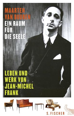Ein Raum für die Seele: Leben und Werk von Jean-Michel Frank