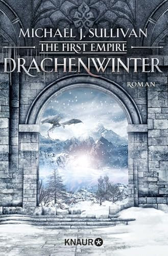 Drachenwinter: The First Empire. Roman (Zeit der Legenden, Band 5)