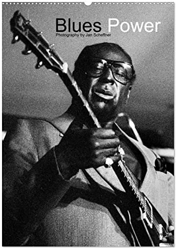 Blues Power (Wandkalender 2025 DIN A2 hoch), CALVENDO Monatskalender: Klassische S/W Aufnahmen bekannter Musiker der Blues Geschichte (CALVENDO Kunst)