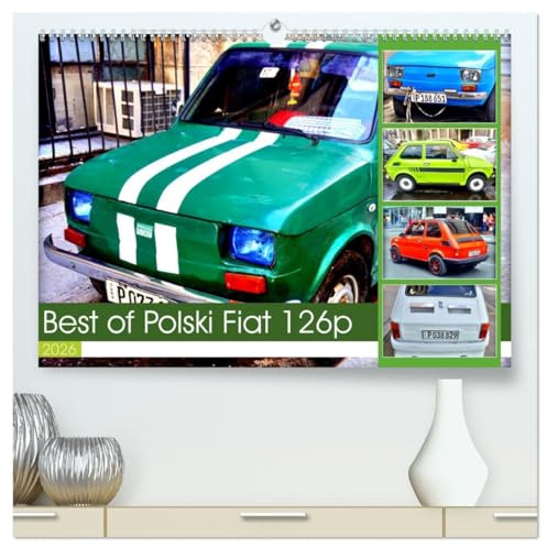 Best of Polski Fiat 126p (hochwertiger Premium Wandkalender 2026 DIN A2 quer), Kunstdruck in Hochglanz: Der Oldtimer Polski Fiat 126p in Kuba (CALVENDO Mobilitaet)