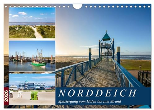 Norddeich Spaziergang vom Hafen bis zum Strand (Wandkalender 2026 DIN A4 quer), CALVENDO Monatskalender: Maritime Aufnahmen von Norddeich (CALVENDO Natur)