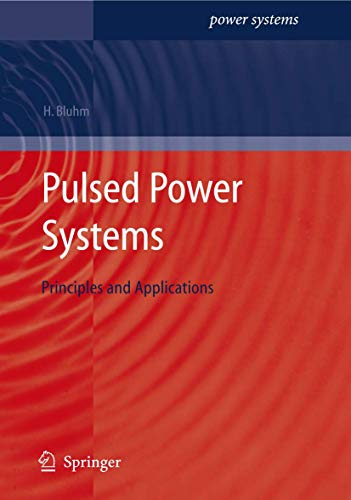 Pulsed Power Systems: Principles and Applications