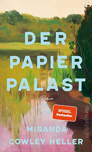 Der Papierpalast: Roman | Der weltweite Bestseller: Eine Affäre, eine Frau am Scheideweg und ein Familiendrama