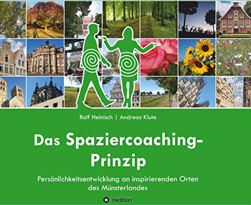 Das Spaziercoaching-Prinzip: Persönlichkeitsentwicklung an inspirierenden Orten des Münsterlandes