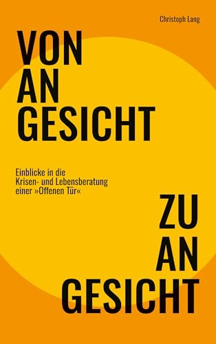 Von Angesicht zu Angesicht: Einblicke in die Krisen- und Lebensberatung einer Offenen Tür