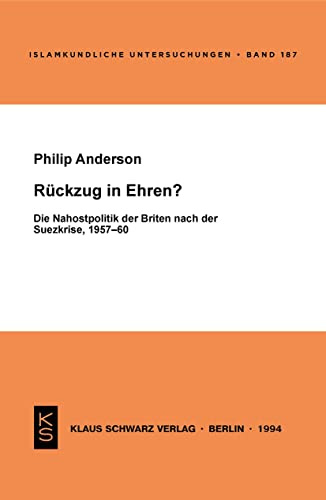 Rückzug in Ehren? (Islamkundliche Untersuchungen, 187, Band 187)