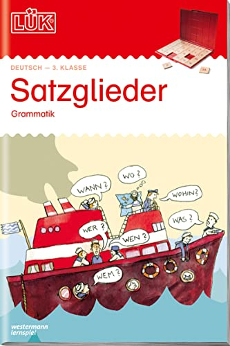 LÜK: 3./4. Klasse - Deutsch Satzglieder (LÜK-Übungshefte: Deutsch)