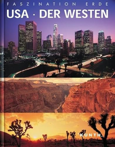 Faszination Erde : USA - Der Westen