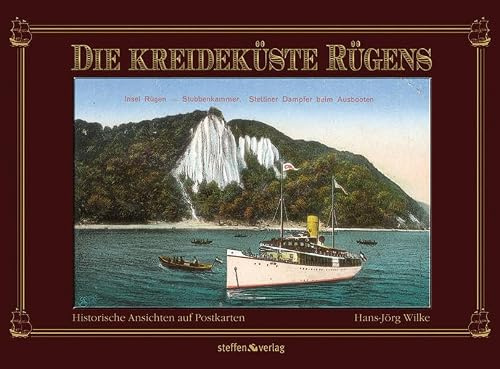 Die Kreideküste Rügens: Historische Ansichten auf Postkarten