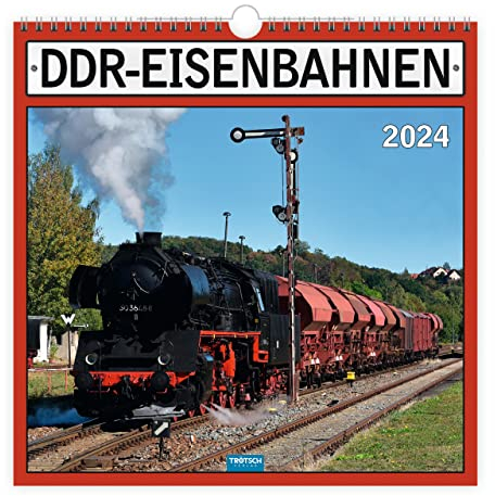 Trötsch Technikkalender DDR-Eisenbahnen 2024: Wandkalender