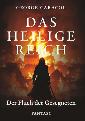 Das Heilige Reich - Der Fluch der Gesegneten