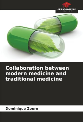 Collaboration between modern medicine and traditional medicine