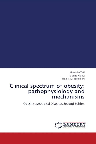 Clinical spectrum of obesity: pathophysiology and mechanisms: Obesity-associated Diseases Second Edition