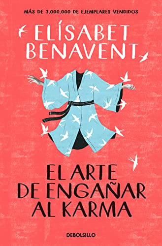 El arte de engañar al karma (Best Seller | Ficción)