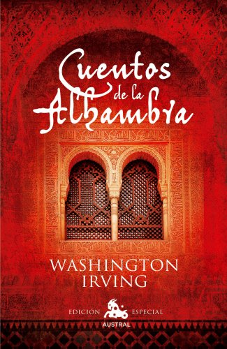 Cuentos de la Alhambra (AUSTRAL EDICIONES ESPECIALES)
