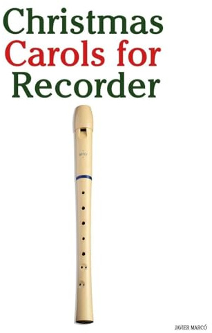Christmas Carols for Recorder (Christmas Carols for Children)