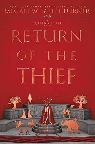 Return of the Thief (Queen’s Thief, 6, Band 6)