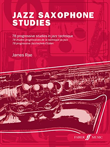 Jazz Saxophone Studies (Faber Edition)