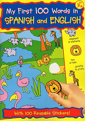 My First 100 Words in Spanish / English (Spanish and English Edition) - Sticker Coloring Book with 100 Stickers