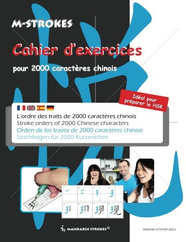 Cahier d'exercices de caractères chinois simplifiés: L'ordre des traits de 2000 caractères chinois