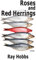Roses and Red Herrings