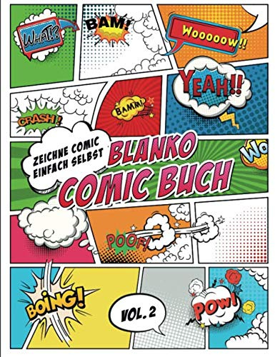 Blanko Comic Buch Zeichne Comic Einfach Selbst Vol. 2: Comicheft mit Leeren Rastern und Sprechblasen - tolles Geschenk für Kinder und Erwachsene, um ... zu Verbessern (Superhero Comics, Band 2)