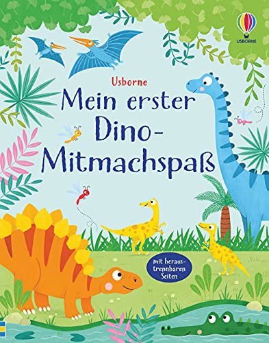 Mein erster Dino-Mitmachspaß (Usborne erste Mitmach-Blöcke)