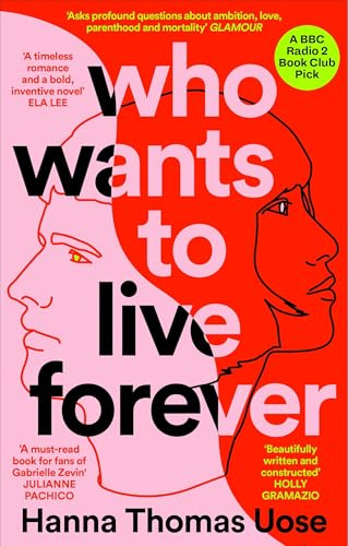 Who Wants to Live Forever: A BBC Radio 2 Book Club Pick