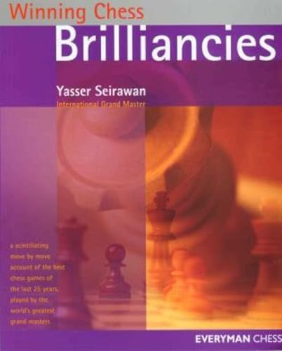 Winning Chess Brilliancies (Winning Chess - Everyman Chess)