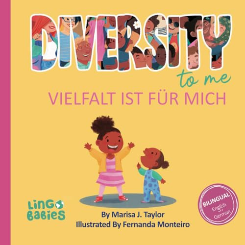 Diversity to me / Vielfalt ist für mich: zweisprachige Bücher Englisch-Deutsch für Kinder | Kinderbücher gegen Rassismus in Kita & Schule | My First ... Bilingual Books for Kids (ages 3-8), Band 4)