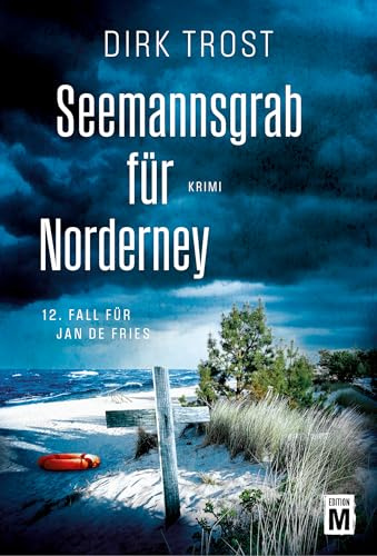 Seemannsgrab für Norderney (Jan de Fries, Band 12)