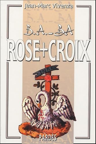 B.A.-BA des Rose+Croix