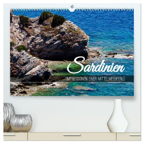 Sardinien - Impressionen Einer Mittelmeerperle (hochwertiger Premium Wandkalender 2026 DIN A2 quer), Kunstdruck in Hochglanz: Entdecken Sie die ... exquisiten Fotokalender (CALVENDO Orte)