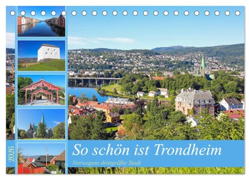 So schön ist Trondheim (Tischkalender 2026 DIN A5 quer), CALVENDO Monatskalender: Rundgang durch die drittgrößte Stadt Norwegens (CALVENDO Orte)
