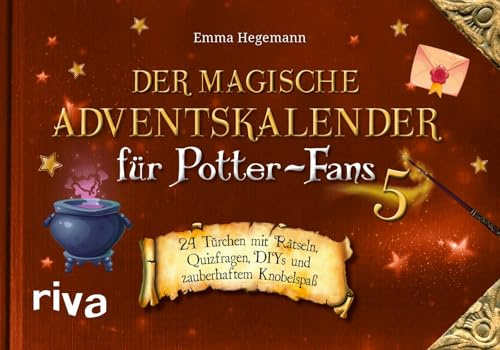 Der magische Adventskalender für Potter-Fans 5: 24 Türchen mit Rätseln, Quizfragen, DIYs und zauberhaftem Knobelspaß | Tolles Geschenk zur Weihnachtszeit für Harry-Potter-Fans
