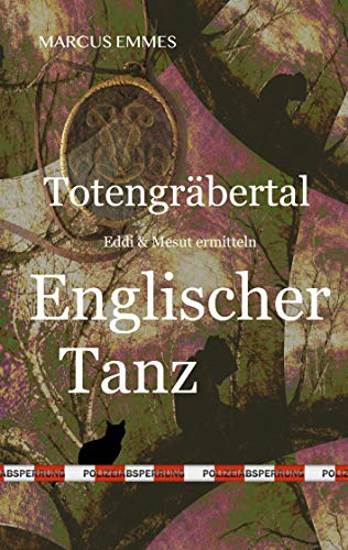 Totengräbertal: Englischer Tanz (Eddi und Mesut)