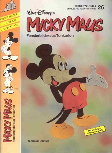 Walt Disneys Micky Maus. Fensterbilder aus Tonkarton.