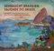 Sehnsucht Brasilien / Saudade do Brasil: Der Maler Fritz Steisslinger auf Brasilienreise 1934 / O pintor Fritz Steisslinger em viagem pelo Brasil, 1934