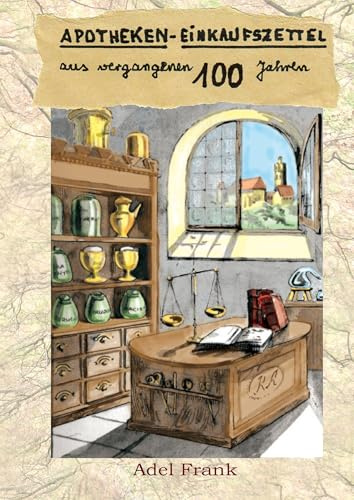Apotheken-Einkaufszettel: aus vergangenen 100 Jahren
