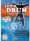 Let's Drum + 2 DVDs: Die moderne Schlagzeugschule