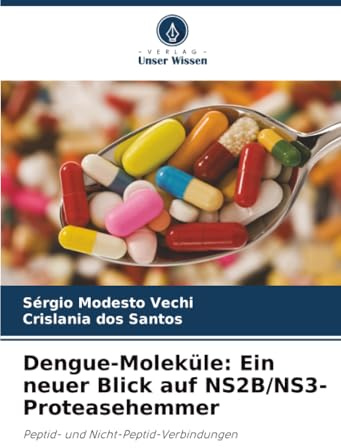 Dengue-Moleküle: Ein neuer Blick auf NS2B/NS3-Proteasehemmer: Peptid- und Nicht-Peptid-Verbindungen