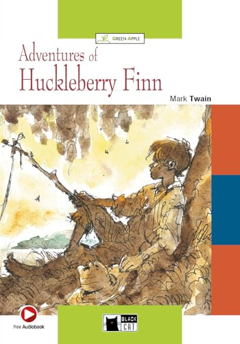 Adventures of Huckleberry Finn. Mit Online-Erweiterung. Mit Audio-CD [englische Sprache]: Adventures of Huckleberry Finn + audio CD + App