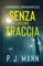 Senza Lasciare Traccia: Le Indagini del Commissario Scala (Vol. 5)