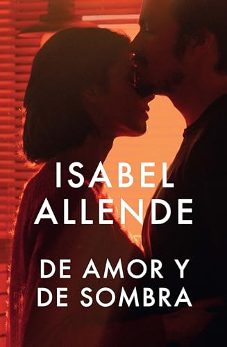 De amor y de sombra/ Of Love and Shadows