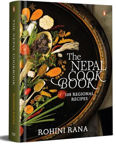 The Nepal Cookbook: 108 Regional Recipes