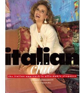 Italian Chic: The Italian Approach to Affordable Elegance