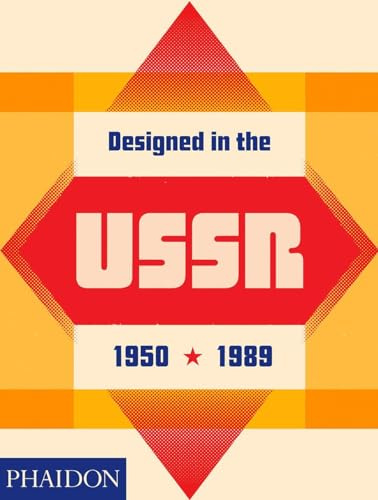 Designed in the USSR: 1950-1989: Moscow Design Museum
