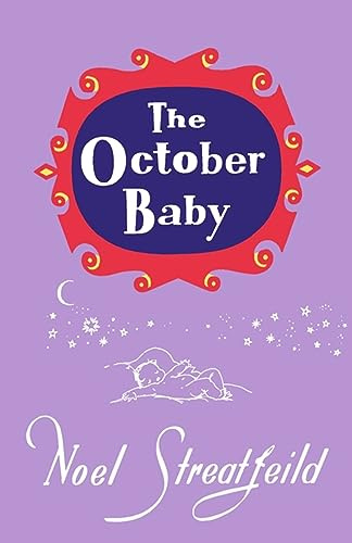 The October Baby (Noel Streatfeild Baby Book Series)